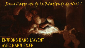 Dossier de Noël de Narthex.fr
